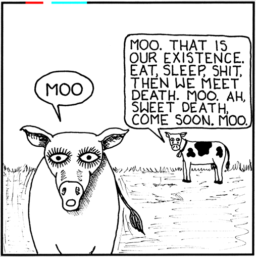 Existential Cow