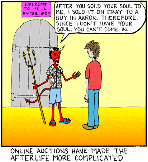 The afterlife has become more complicated with the invention of eBay
