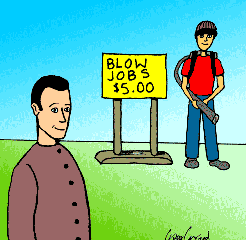 Blow jobs
