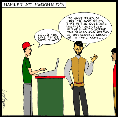 Hamlet at McDonald's