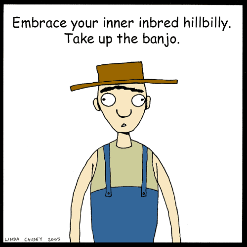 Embrace your inner hillbilly