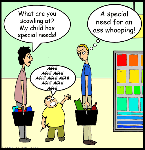 Child has a special need for an ass whooping