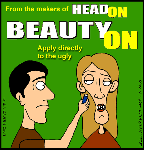 Beauty On: Apply directly to the ugly