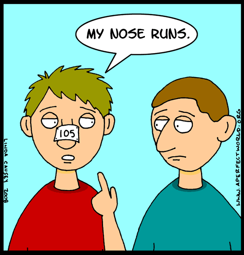 My nose runs