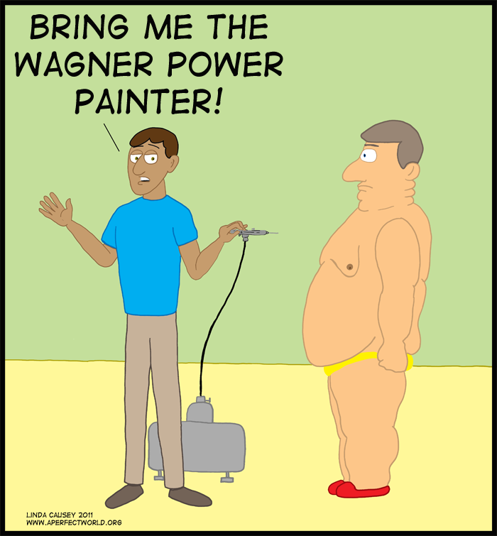 I'm going to need the Wagner Power Painter for this spray tan job!