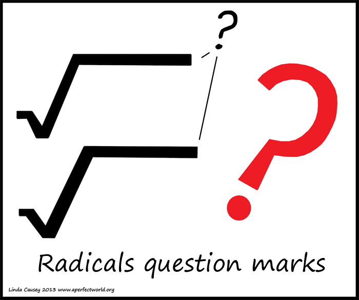 Radicals question marks